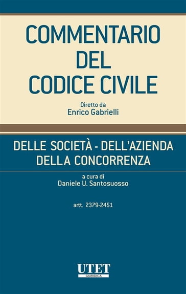 Commentario del Codice Civile diretto da Enrico Gabrielli - Daniele U. Santosuosso