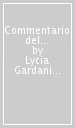 Commentario del Codice civile. 2: Successioni (artt. 633-648). Disposizioni condizionali, a termine e modali