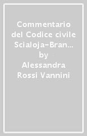 Commentario del Codice civile Scialoja-Branca. Disposizioni penali. 3: Art. 232-241