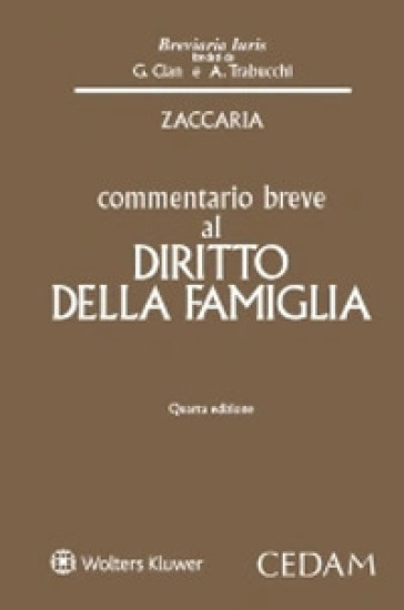 Commentario breve al diritto della famiglia - Alessio Zaccaria