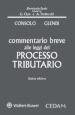 Commentario breve alle leggi del processo tributario