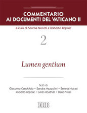 Commentario ai documenti del Vaticano II. 2: Lumen gentium