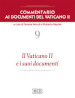 Commentario ai documenti del Vaticano II. 9: Il Vaticano II e i suoi documenti