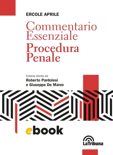 Commentario essenziale Procedura Penale - Ercole Aprile