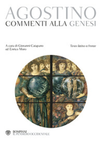Commenti alla Genesi. Testo latino a fronte - Agostino (Sant