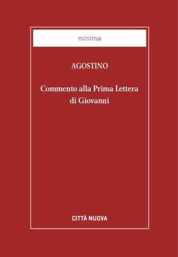 Commento alla 1ª Lettera di Giovanni - Agostino di Ippona