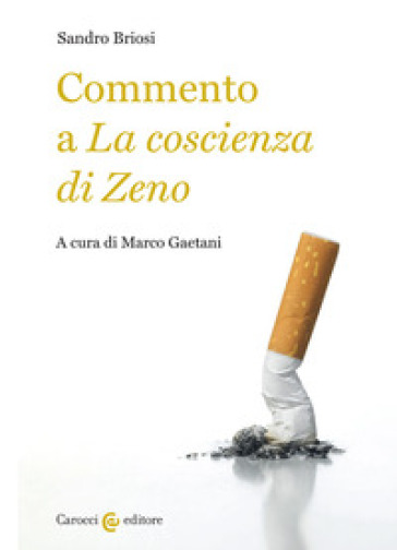 Commento a «La coscienza di Zeno» - Sandro Briosi