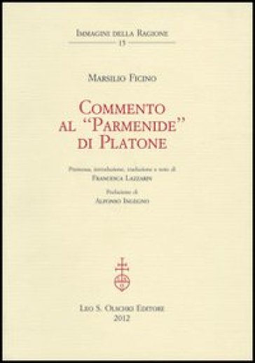 Commento al «Parmenide» di Platone - Marsilio Ficino