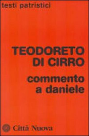 Commento a Daniele - Teodoreto di Ciro