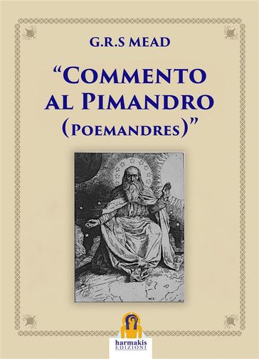 Commento al Pimandro - G.R.S. Mead