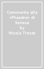 Commento alla «Phaedra» di Seneca