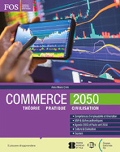 Commerce 2050. Per gli Ist. tecnici e professionali. Con e-book. Con espansione online