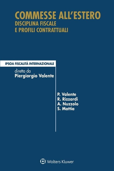 Commesse all'estero - Agostino Nuzzolo - Raffaele Rizzardi - Mattia Salvatore - Piergiorgio Valente