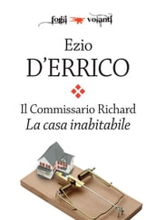 Il Commissario Richard. La casa inabitabile