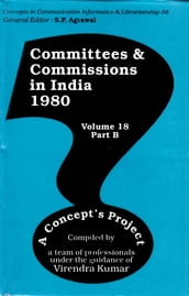 Committees and Commissions in India 1980: A Concept s Project (Concepts in Communication Informatics and Librarianship-56)