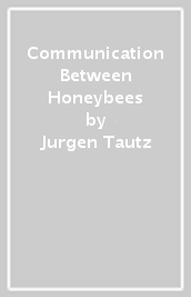 Communication Between Honeybees