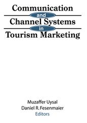 Communication and Channel Systems in Tourism Marketing