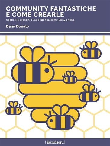 Community fantastiche e come crearle - Dana Donato