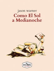 Como El Sol A Medianoche