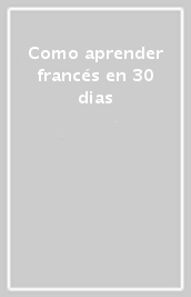 Como aprender francés en 30 dias