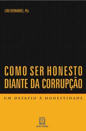 Como ser honesto diante da corrupção