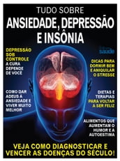 Como vencer a Ansiedade, a Depressão e a Insônia