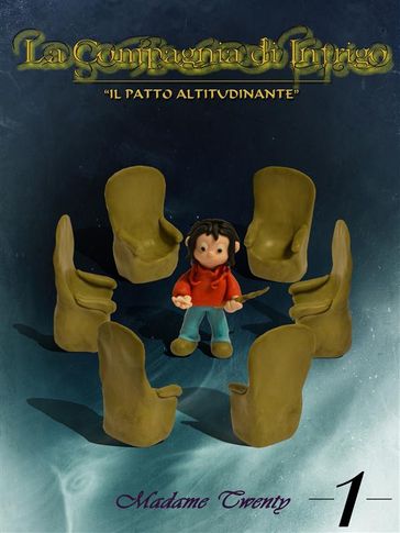 La Compagnia di Intrigo - Il Patto Altitudinante - N. 1 - Madame Twenty