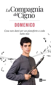 La Compagnia del Cigno. Domenico