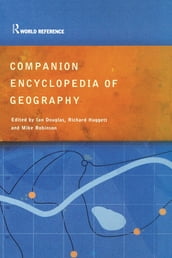 Companion Encyclopedia of Geography