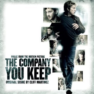 Company you keep - Cliff Martinez