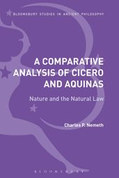 A Comparative Analysis of Cicero and Aquinas