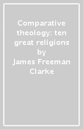 Comparative theology: ten great religions