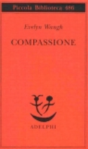 Compassione - Evelyn Waugh