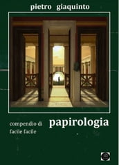 Compendio di PAPIROLOGIA