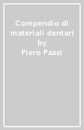 Compendio di materiali dentari