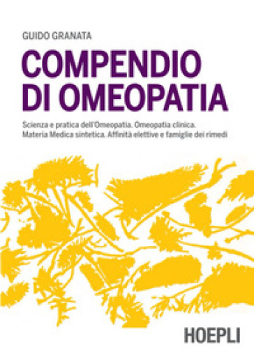 Compendio di omeopatia - Guido Granata