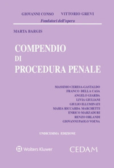 Compendio di procedura penale - Giovanni Conso - Vittorio Grevi - Marta Bargis