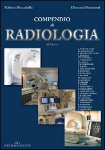 Compendio di radiologia - Giovanni Simonetti - Roberto Passariello