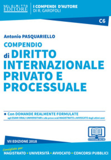 Compendio di diritto internazionale privato e processuale. Con aggiornamento online - Antonio Pasquariello