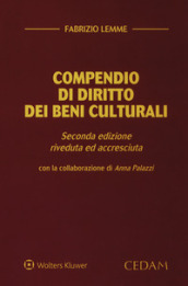 Compendio di diritto dei beni culturali. Ediz. ampliata