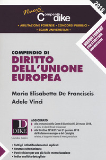 Compendio di diritto dell'Unione Europea - Maria Elisabetta De Franciscis - Adele Vinci