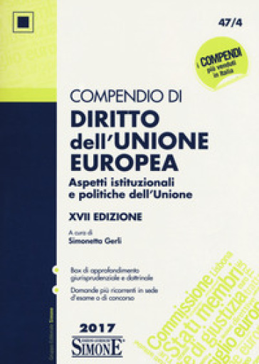 Compendio di diritto dell'Unione Europea. Aspetti istituzionali e politiche dell'Unione