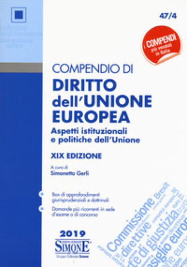 Compendio di diritto dell'Unione Europea. Aspetti istituzionali e politiche dell'Unione