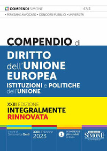 Compendio di diritto dell'Unione Europea. Aspetti istituzionali e politiche dell'Unione