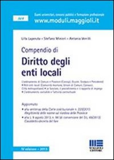 Compendio di diritto degli enti locali - Lilla Laperuta - Antonio Verrilli - Stefano Minieri