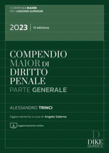 Compendio di diritto penale. Perte generale 2023. Ediz. maior - Alessandro Trinci