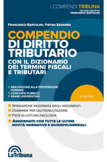 Compendio di diritto tributario - Francesco Bartolini - Pietro Savarro