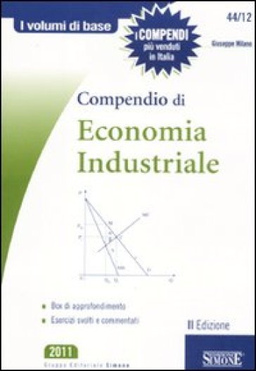 Compendio di economia industriale - Giuseppe Milano