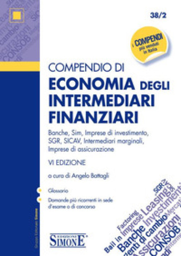 Compendio di economia degli intermediari finanziari - A. Battagli | 
