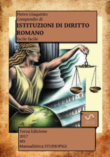 Compendio di istituzioni di diritto romano - Pietro Giaquinto